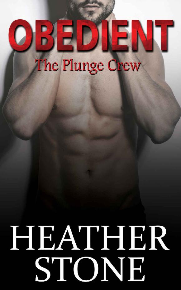 Obedient (The Plunge Crew Book 2) by Heather Stone