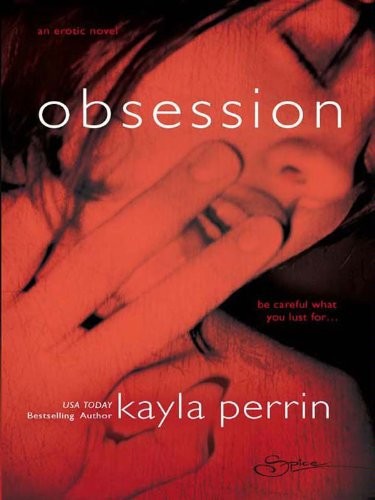 Obsession by Kayla Perrin