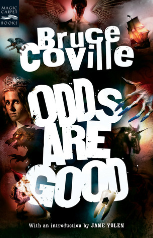 Odds Are Good: An Oddly Enough and Odder Than Ever Omnibus (2006)