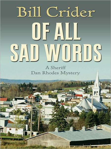 Of All Sad Words by Bill Crider