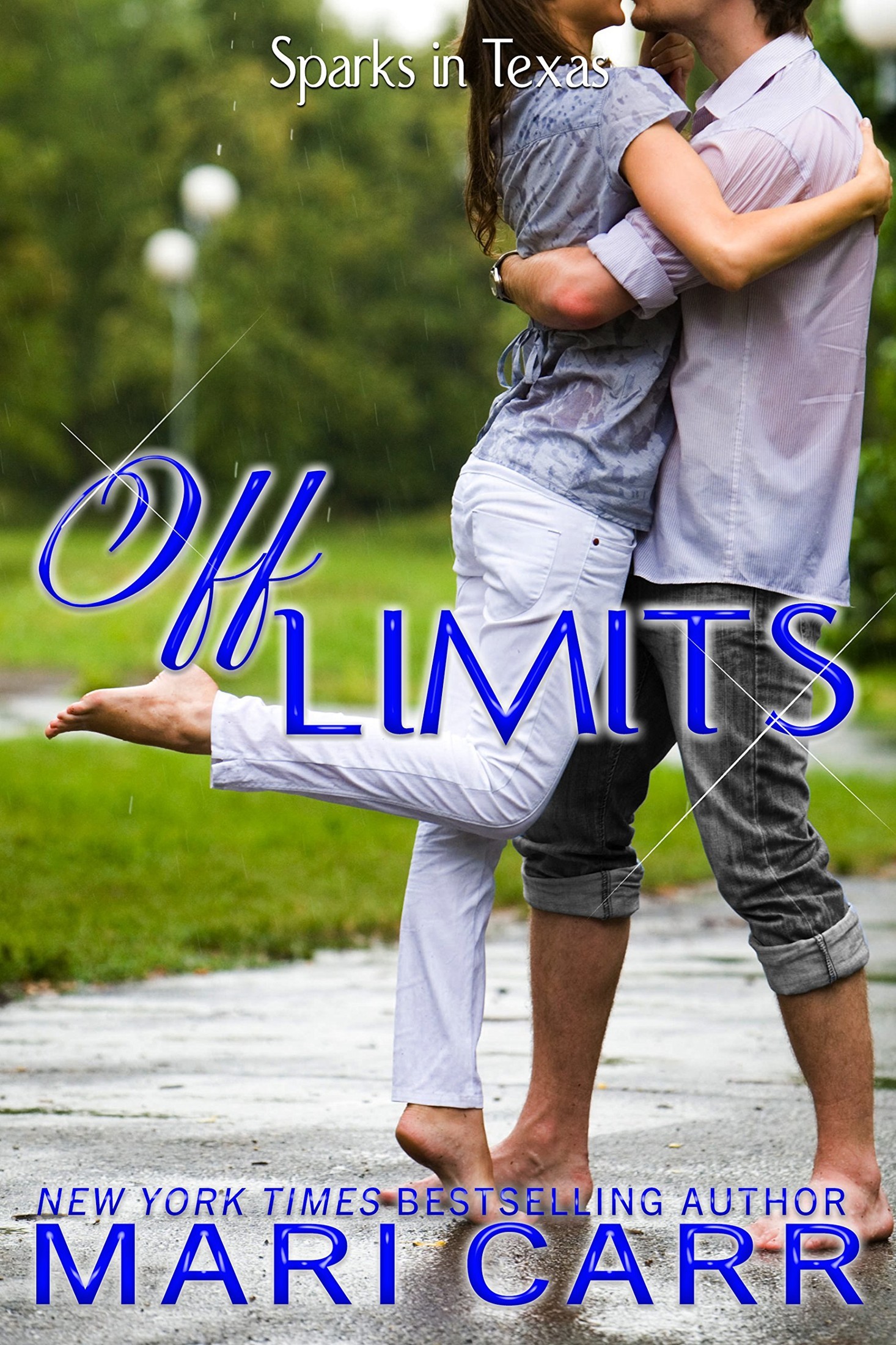 Off Limits (Sparks in Texas Book 4) by Mari Carr