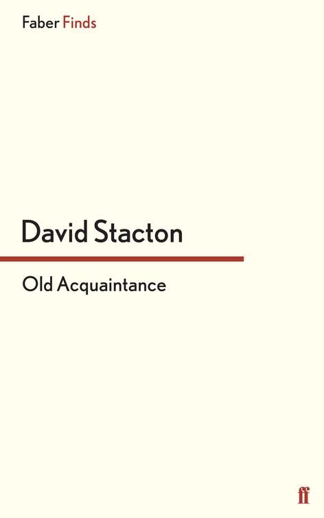 Old Acquaintance (2014) by David Stacton