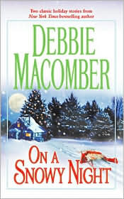 On a Snowy Night (2004) by Debbie Macomber