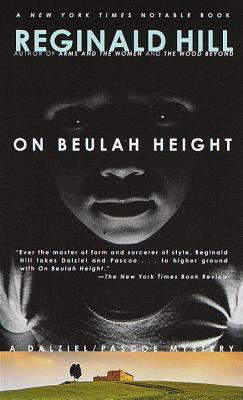 On Beulah Height (Dalziel & Pascoe, #17) (1999)