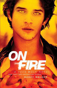 On Fire: A Teen Wolf Novel (2012) by Nancy Holder