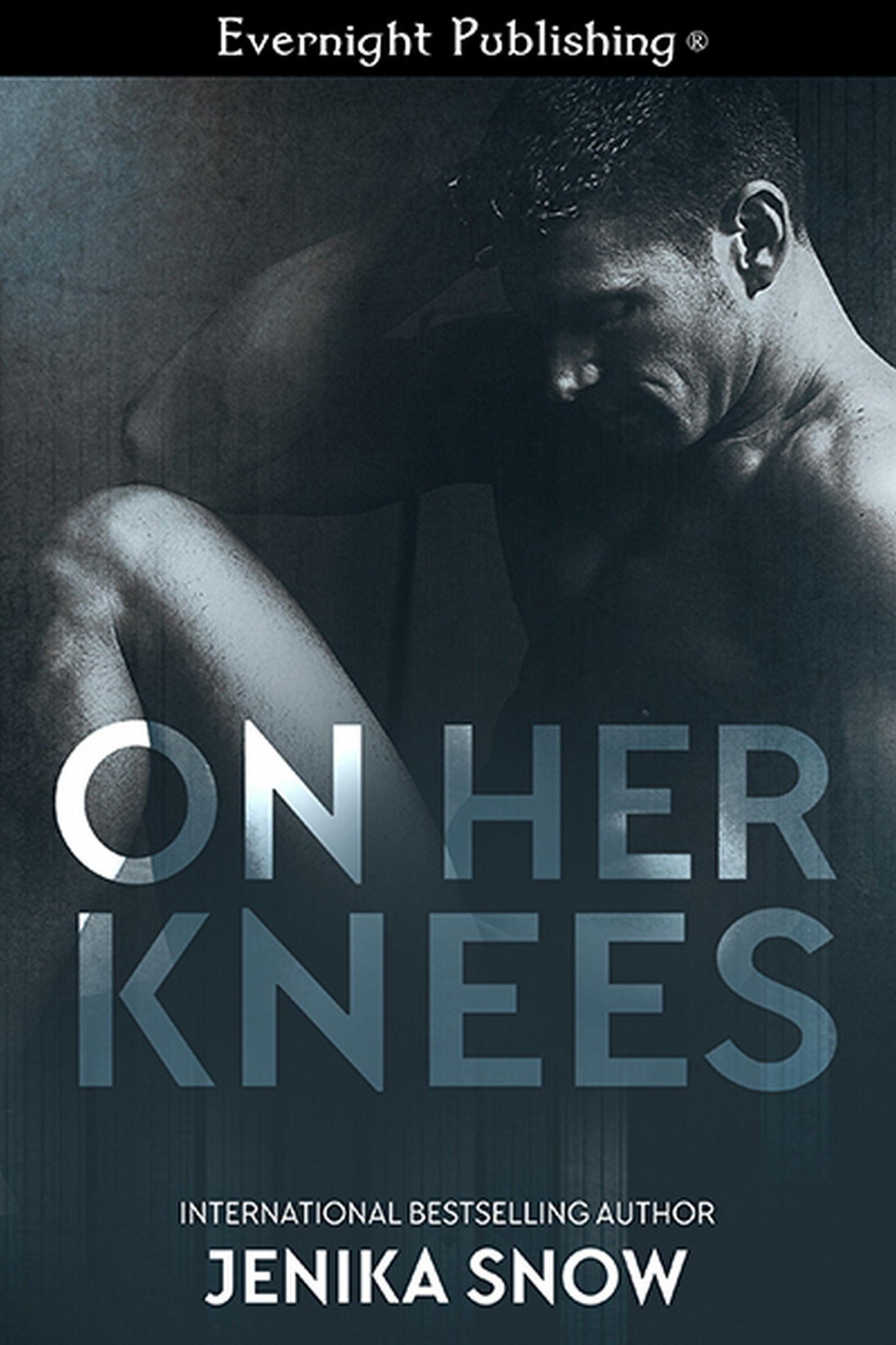 On Her Knees by Jenika Snow