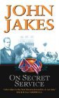 On Secret Service (2002) by John Jakes