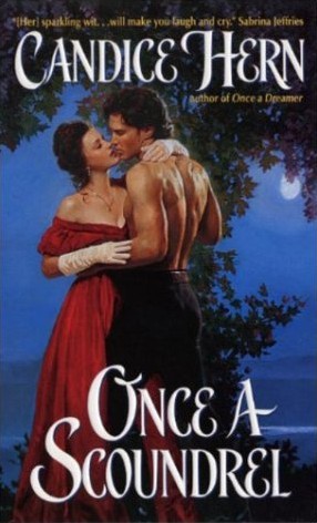 Once a Scoundrel (2003) by Candice Hern