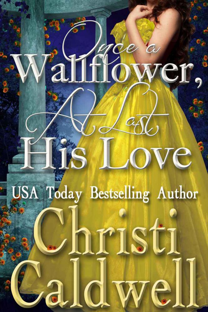 Once a Wallflower, At Last His Love (Scandalous Seasons Book 6)