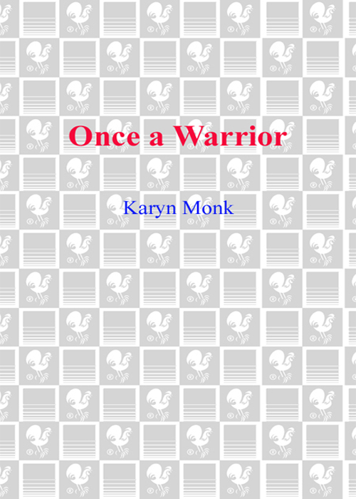 Once a Warrior (2006) by Karyn Monk