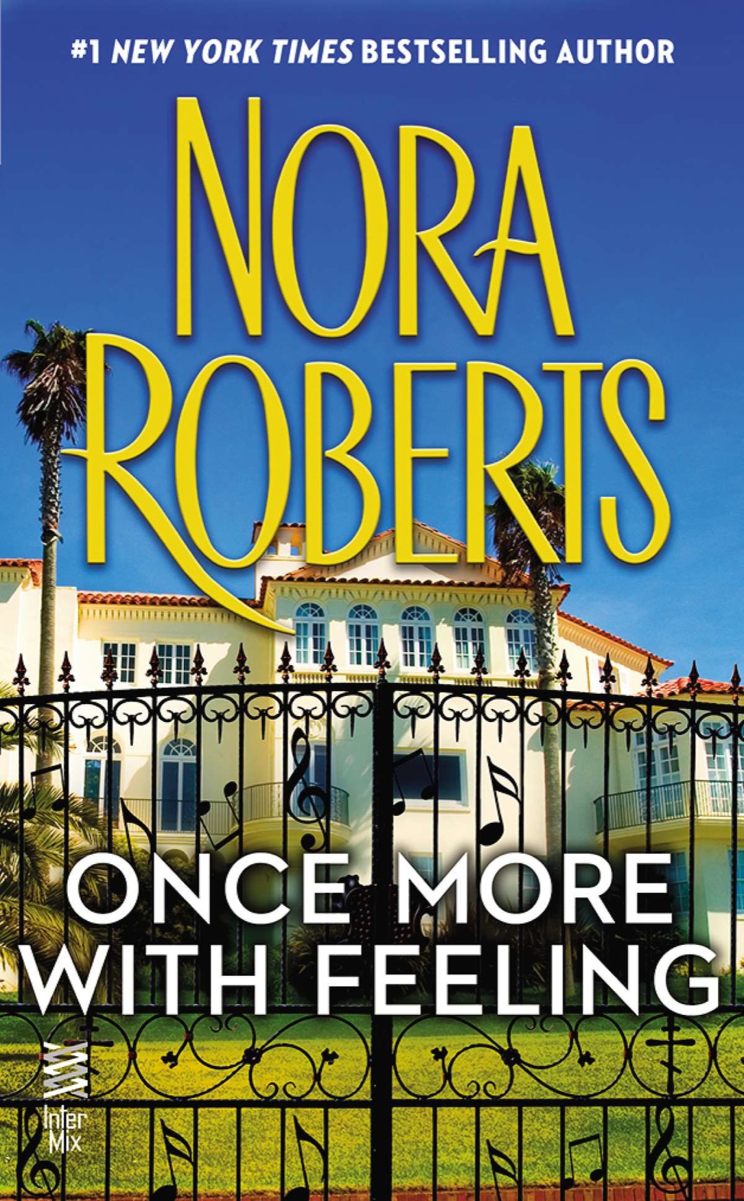 Once More With Feeling (2013) by Nora Roberts