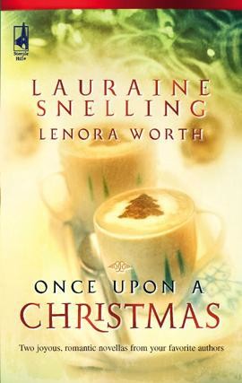 Once Upon a Christmas by Lauraine Snelling