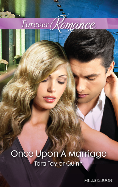 Once Upon a Marriage (2015) by Tara Taylor Quinn