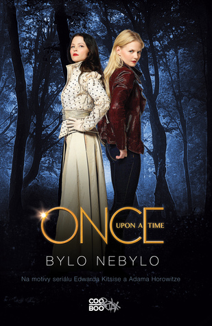 Once Upon a Time - Bylo nebylo (2014) by Odette Beane