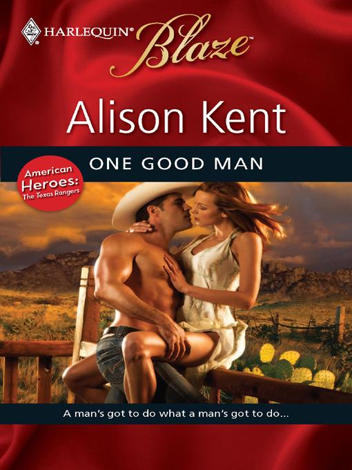 One Good Man by Alison Kent