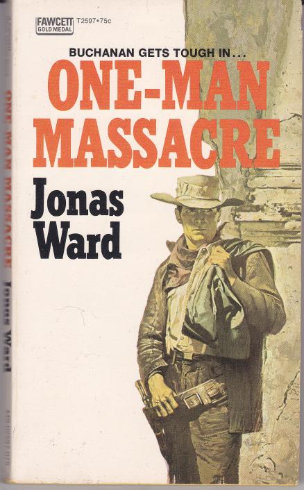 One-Man Massacre by Jonas Ward