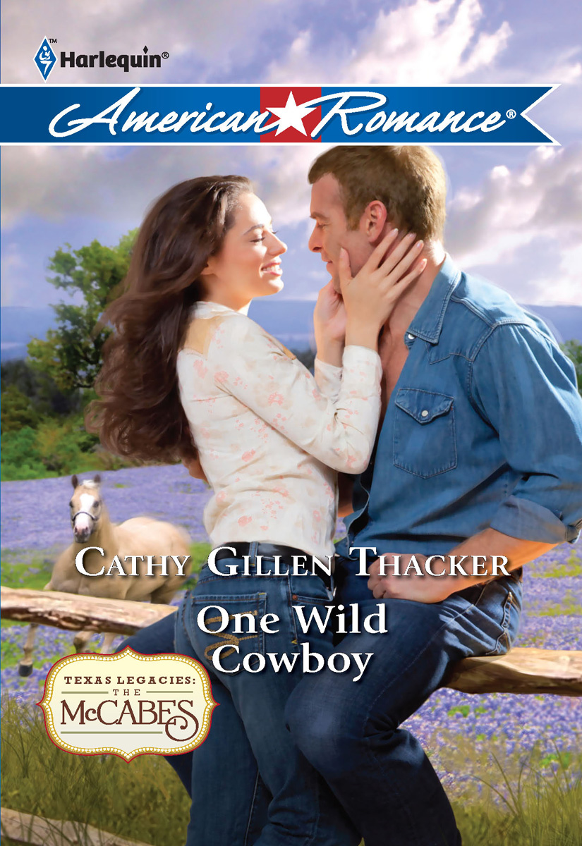 One Wild Cowboy (2011) by Cathy Gillen Thacker