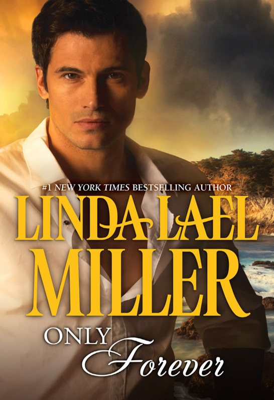 Only Forever by Linda Lael Miller