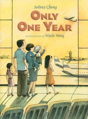 Only One Year (2010) by Andrea Cheng