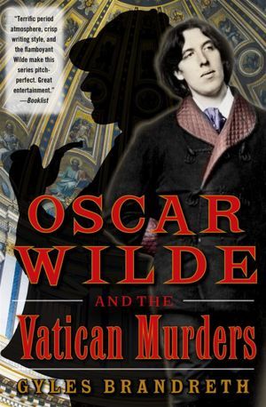 Oscar Wilde and the Vatican Murders (2011) by Gyles Brandreth