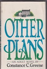 Other Plans: An Adult Novel (1984) by Constance C. Greene