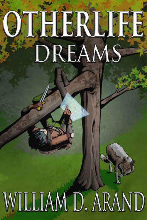 Otherlife Dreams: The Selfless Hero Trilogy by William D. Arand