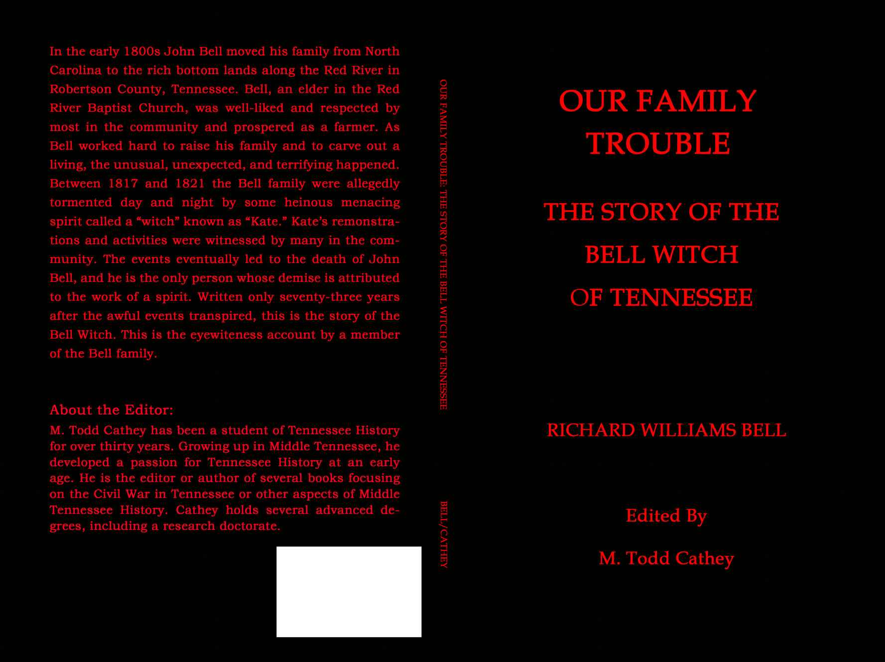 Our Family Trouble The Story of the Bell Witch of Tennessee by Unknown
