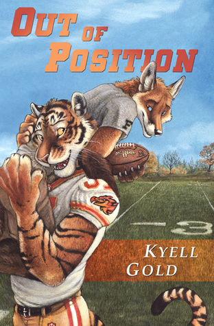 Out of Position (2009) by Kyell Gold
