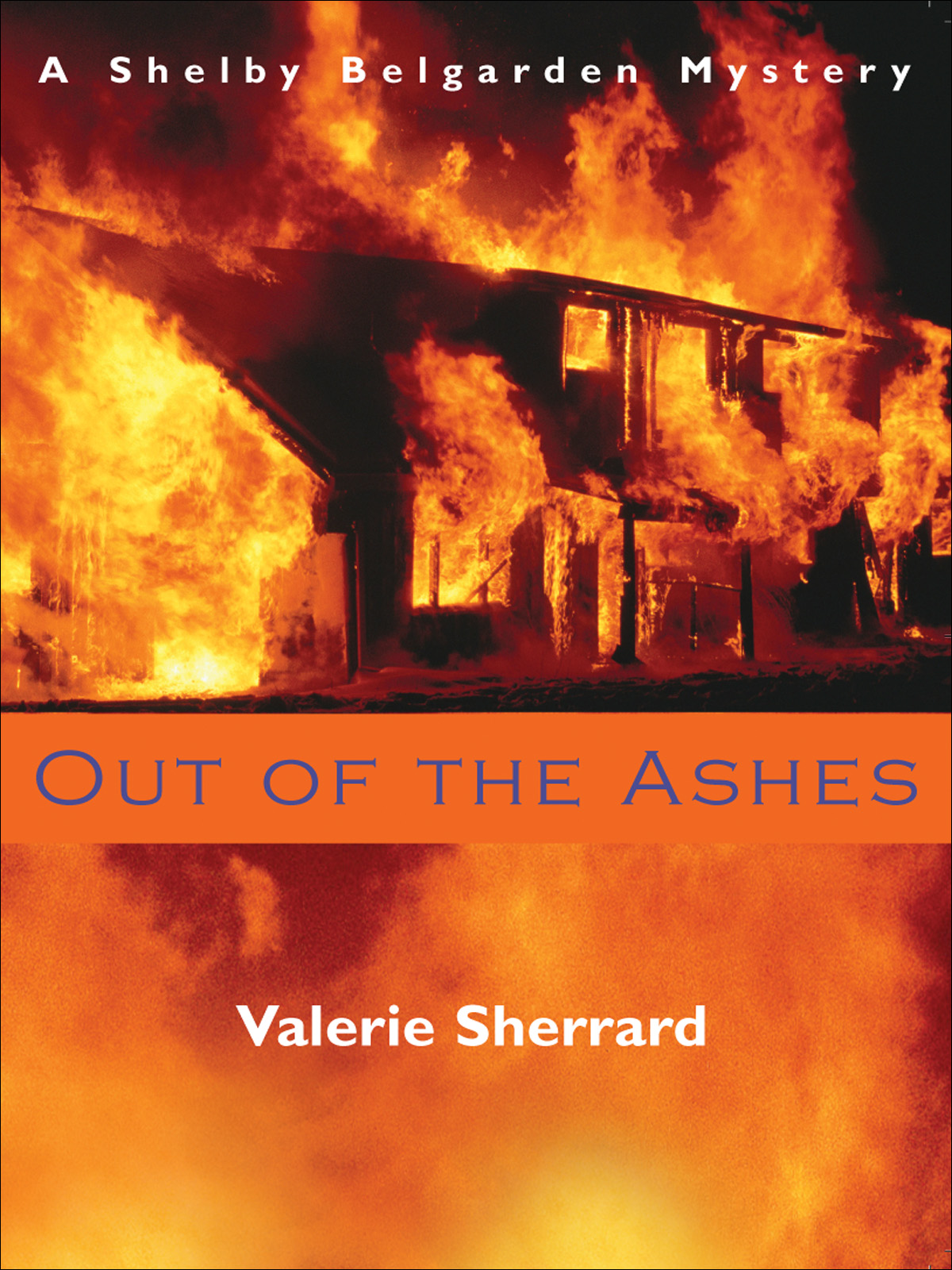 Out of the Ashes by Valerie Sherrard