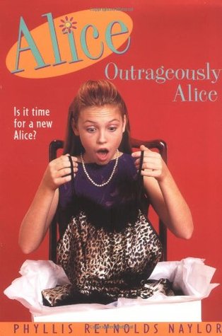 Outrageously Alice (1998) by Phyllis Reynolds Naylor