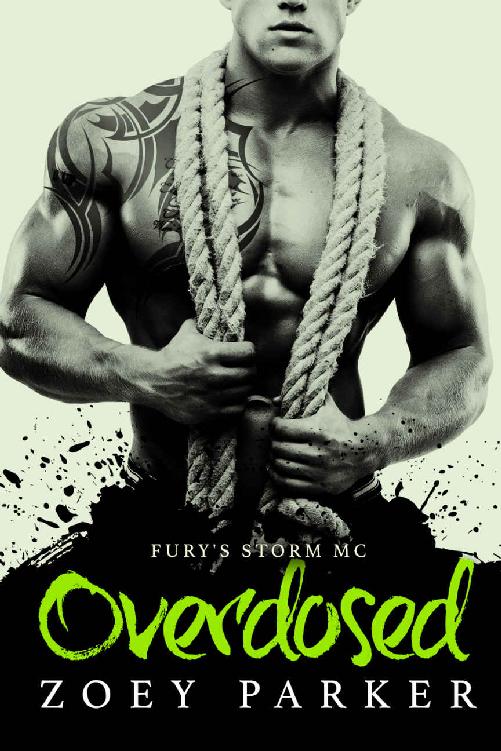 Overdosed: Fury's Storm MC by Zoey Parker