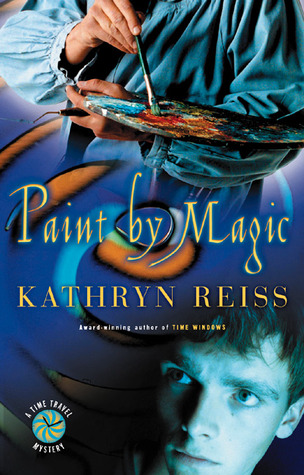 Paint by Magic (2003) by Kathryn Reiss