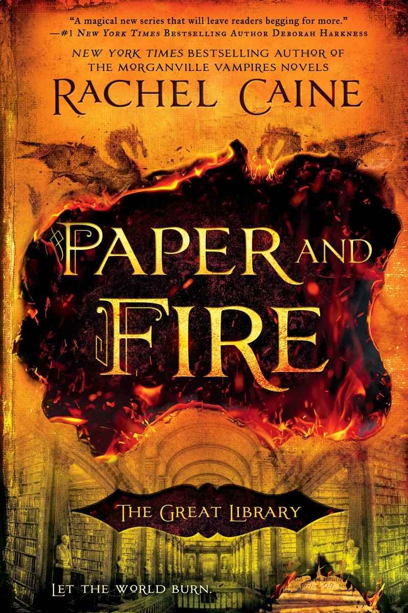 Paper and Fire (The Great Library) by Rachel Caine