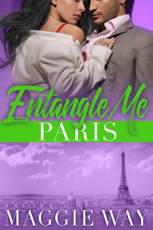 Paris (Entangle Me Book 4) by Way, Maggie