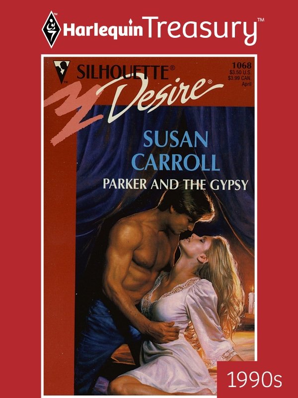 Parker And The Gypsy (2011) by Susan Carroll