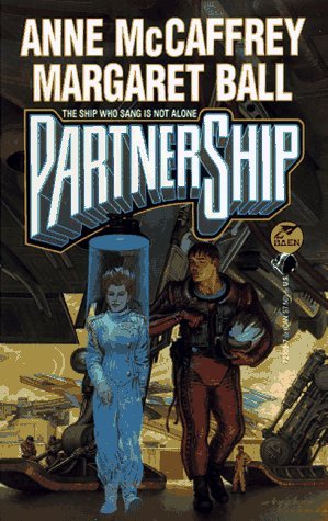 PartnerShip (1992) by Anne McCaffrey