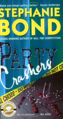 Party Crashers (2004) by Stephanie Bond