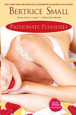 Passionate Pleasures by Bertrice Small