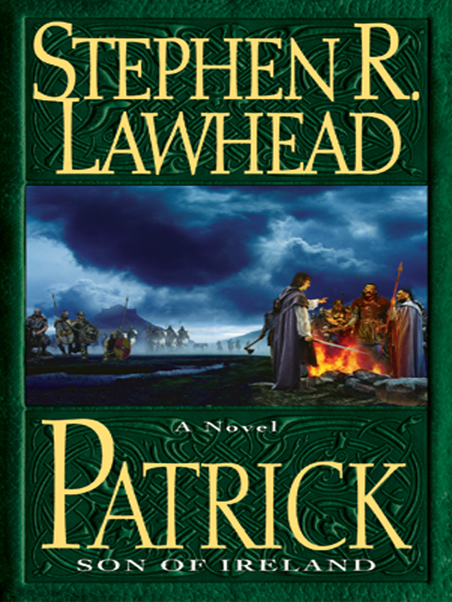 Patrick by Stephen R. Lawhead