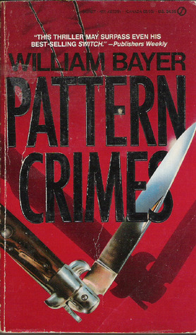 Pattern Crimes (1988) by William Bayer