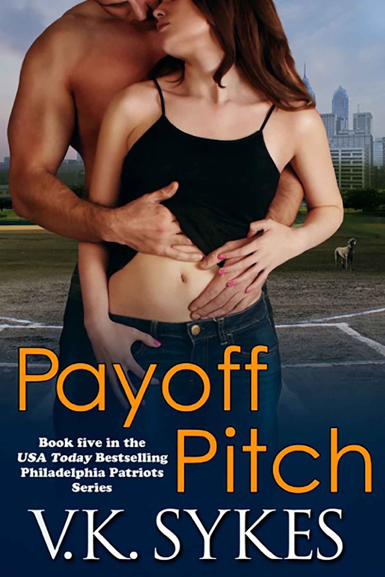 Payoff Pitch (Philadelphia Patriots) by V.K. Sykes