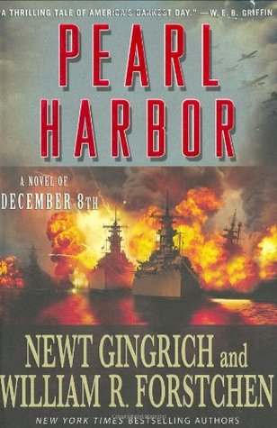 Pearl Harbor: A Novel of December 8th (2007) by William R. Forstchen