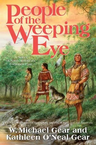 People of the Weeping Eye (2008) by Kathleen O'Neal Gear