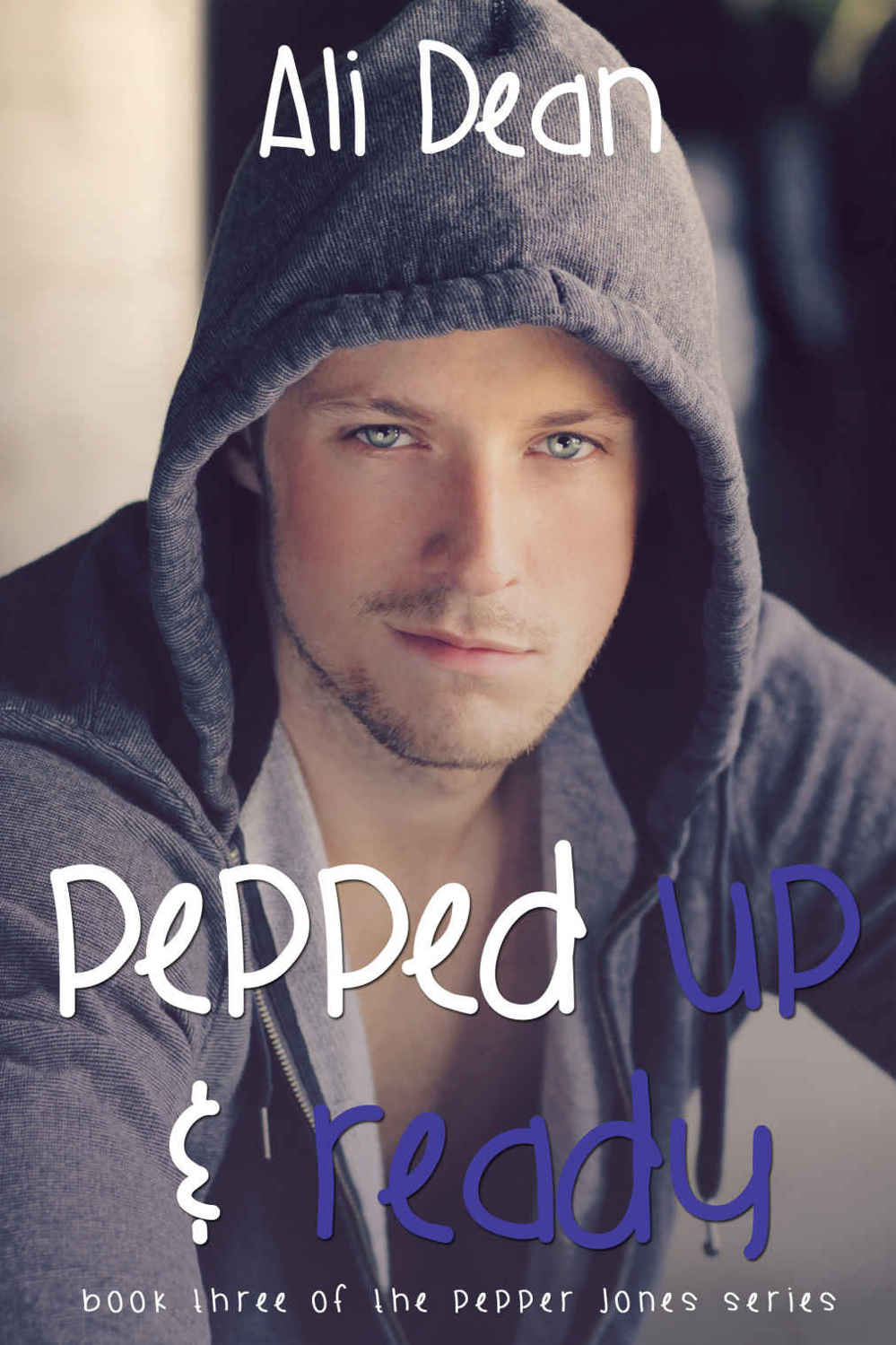 Pepped Up and Ready (Pepper Jones #3)