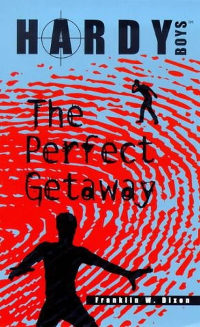 Perfect Getaway by Franklin W. Dixon