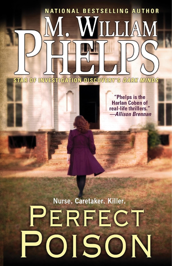 Perfect Poison (2014) by M. William Phelps