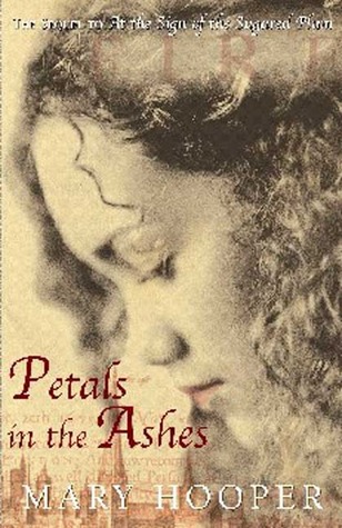 Petals in the Ashes (2006) by Mary Hooper