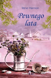 Pewnego lata (2013) by Irene Hannon