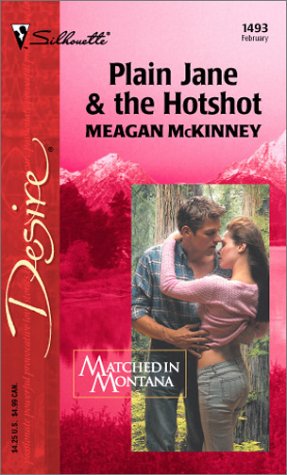 Plain Jane & the Hotshot (2003) by Meagan McKinney