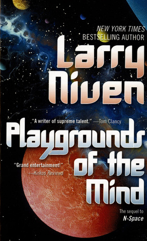 Playgrounds of the Mind (1992) by Larry Niven